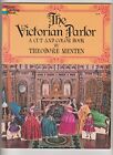 The Victorian Parlour: Cut and Colour Book by Menten, Theodore Book The Cheap
