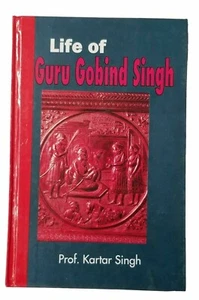 Life of guru gobind singh biography by prof kartar singh book english khalsa b51 - Picture 1 of 9