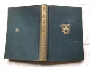 Fürst Otto von Bismarck, Mein Leben, Fritz Klein, Leipzig 1935, Geschichte - Bild 1 von 6