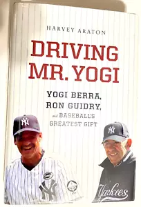 Driving Mr. Yogi Harvey Araton HC 1st 1st SIGNED by YOGI BERRA RON GUIDRY Photos - Imagen 1 de 7