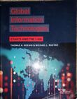 GLOBAL INFORMATION TECHNOLOGIES: ETHICS AND THE LAW HIGHER EDUCATION COURSEBOOK
