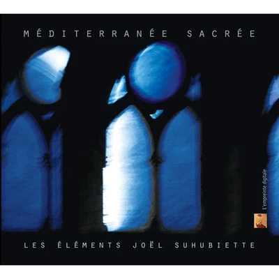 Joël Suhubiette Mediterranee Sacree (CD) Foto 1 de 3