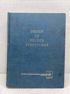 Design of Welded Structures by Omer W. Blodgett Hardcover ARC Welding 1967 - Picture 1 of 11