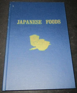 Kochbuch JAPANISCHE LEBENSMITTEL von Hui Manaolana Foundation Honolulu HC 1969 - Bild 1 von 14