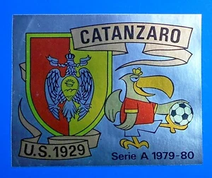 FIGURINA CALCIATORI PANINI 1979/80 N.77 SCUDETTO CATANZARO REC/REMOVED - Imagen 1 de 1