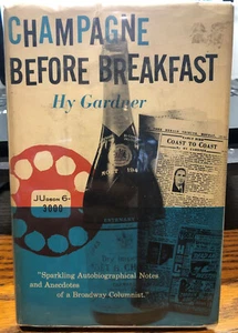 Champagne Before Breakfast by Gardner 1954 1st Edition  in Mylar cover JN20 - Picture 1 of 3