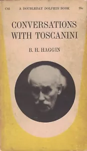 CONVERSATIONS WITH TOSCANINI by B. H. Haggin - 1959 Doubleday Dolphin Paperback - Imagen 1 de 5