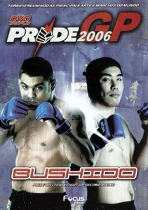 DVD Pride GP 2006 Bushido [ Pride Welter Weight Second Round ] - Picture 1 of 1