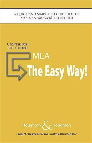 MLA: The Easy Way! Updated for the 8th Edition - Paperback - GOOD Foto 1 de 1