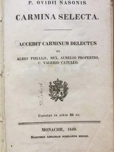 Ovidii Nasonis Carmina Selecta. Accescedit carminum delectus Monachii, 1840 - Imagen 1 de 7