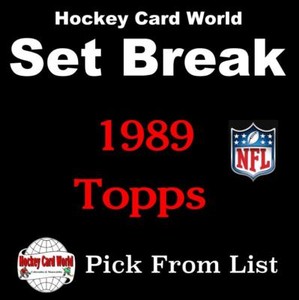 (HCW) 1989 Topps Football Cards Mint Set Break 251-396 - You Pick