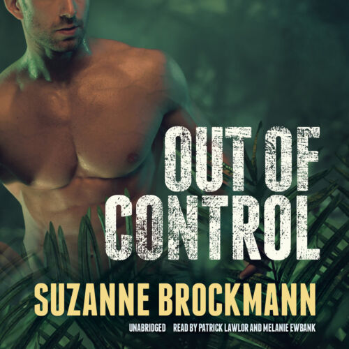 Out of Control by Suzanne Brockmann 2014 Unabridged CD 9781483022758