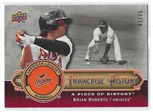 Brian Roberts 2009 UD A Piece of History Franchise History Red 61/75 Card# FH-BR - Picture 1 of 4