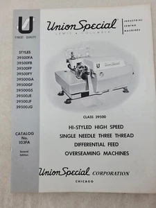 Union Special Sewing Machine Catalog Class 39500 Overseaming Machines Manual - Picture 1 of 7