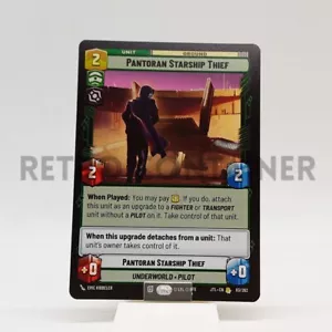 STAR WARS UNLIMITED JTL JUMP TO LIGHTSPEED 83/262 R Pantoran Starship Thief - Picture 1 of 1