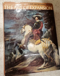 The Age of Expansion, Europe and The World, 1559-1660 - HB, DJ, Free Shipping - Picture 1 of 20
