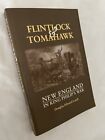 Flintlock and Tomahawk : New England in King Philip's War by Douglas Leach