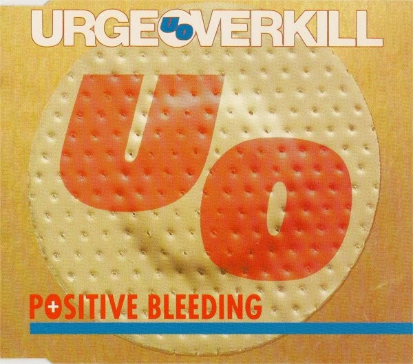 Urge Overkill - Positive Bleeding | CD - Bild 1 von 1