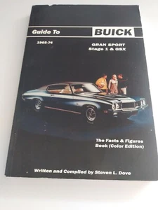Guide to Buick 1965-1974 Gran Sport By Steven L Dove Stage 1 & GSX  - Picture 1 of 1