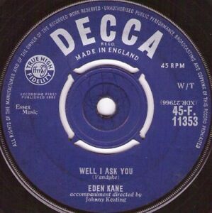 Eden Kane - Well I Ask You (7", Single)