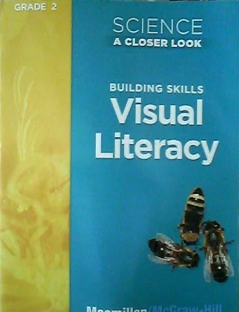 Science, A Closer Look, Grade 2, Building Skills: Visual Literacy [ELEMENTARY SC - Image 1 of 1