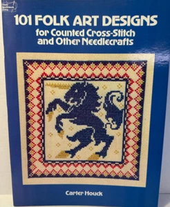 101 Folk Art Designs For Counted Cross Stitch And Other Needle Crafts 1982 - Picture 1 of 2