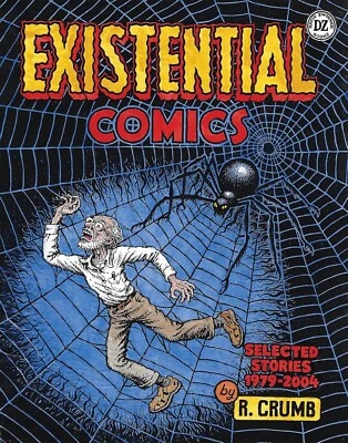 R. CRUMB  EXISTENTIAL COMICS SELECTED STORIES  - SIGNED BOOK PLUS FREE PRINT - Image 1 of 4