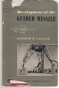 Gatland, Kenneth Development of the Guided Missile - Picture 1 of 1