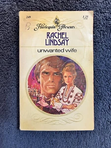 Unwanted Wife, Harlequin Presents #249, Rachel Lindsay, Vintage - Picture 1 of 6