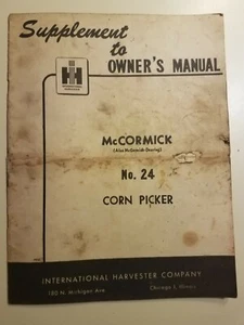 IH International Harvester McCormick No 2-PR Corn Picker Operators Manual - Picture 1 of 1