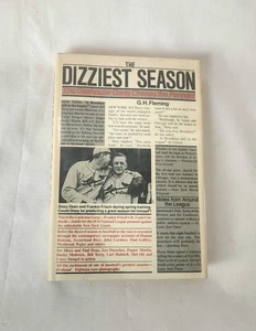 G. H. Fleming THE DIZZIEST SEASON The Gashouse Gang Chases the Pennant 1st Ed - Foto 1 di 8
