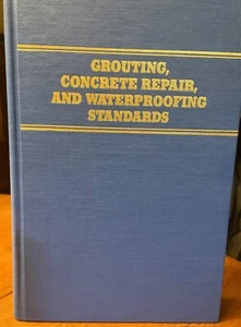 Grouting, Concrete Repair, and Waterproofing Standards - Picture 1 of 7