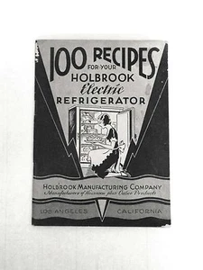 100 recetas para ti refrigerador eléctrico Holbrook - folleto de recetas - aprox. 1920 - Imagen 1 de 3