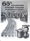PUBLICITÉ DE PRESSE 1923 SOLEX 65% DE LA CONSTRUCTION AUTOMOBILE FRANÇAISE