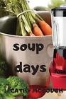 Soup Days By Cathy Mcgough English Paperback Book