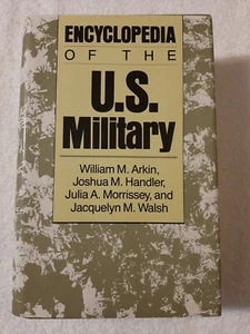 ENCYCLOPEDIA OF U.S. MILITARY By Joshua M. Handler - Hardcover - Picture 1 of 3