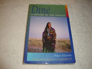 Dine A History of the Navajos by Peter Iverson pb - Imagen 1 de 3