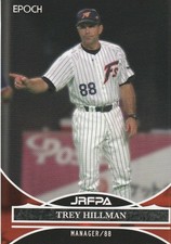 2022 TREY HILLMAN #34 EPOCH JRFPA　NPB Foreign OB Players Association Card
