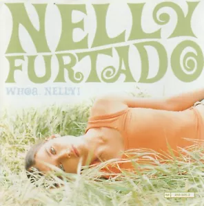 Nelly Furtado – Whoa, Nelly! - Picture 1 of 1