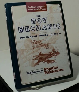 Boy Mechanic - 200 Classic Things to Build by editors of Popular Mechanics -2006 - Picture 1 of 3