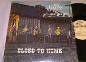 Larry Mullins & Sugarbush Hill Boys "Close To Home" LP PRIVATE WI BLUEGRASS - Picture 1 of 2