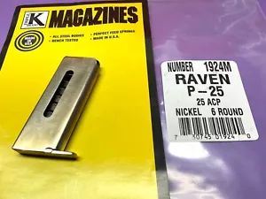 NICKEL Raven Arms P-25 MP-25 .25 ACP 6 Rd. Pistol Magazine Triple K # 1924M - Picture 1 of 5