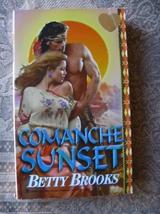 Betty Brooks - Comanche Sunset - 1998 - paperback - Bild 1 von 3