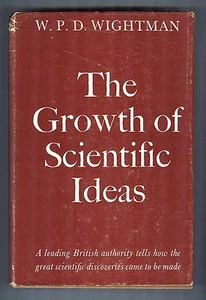 Das Wachstum wissenschaftlicher Ideen - W.P.D. Wightman - Yale University Press 1953 HC - Bild 1 von 1