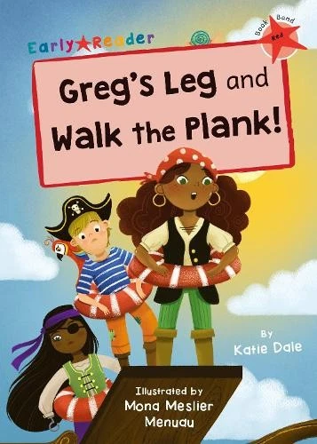 Katie Dale Greg's Leg and Walk the Plank! (Paperback) - Image 1 of 1