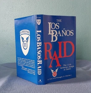 1986 LOS BANOS RAID:11th Airborne WWII Japanese POW camp liberation War history - Picture 1 of 8