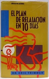 El plan de relajación en 10 días - Imagen 1 de 1