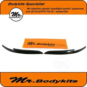 Mr Eyelids / Headlight Eyebrows For FG Ford Falcon XR6/XR8/G6/G6E/XT Sedan/Ute - Picture 1 of 12