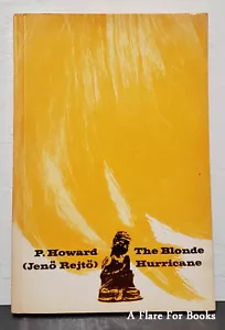 The Blonde Hurricane by P Howard (Jeno Rejto) - 2nd Trade Pb Edn - Foto 1 di 3