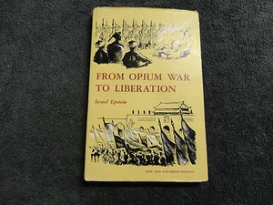 FROM OPIUM WAR TO LIBERATION BY ISRAEL EPSTEIN -1964-(HARDCOVER BOOK )# - Picture 1 of 8